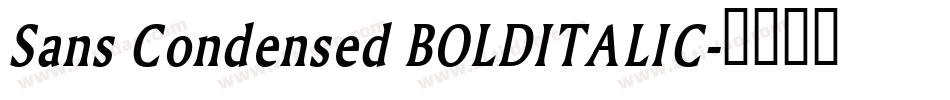 Sans Condensed BOLDITALIC字体转换